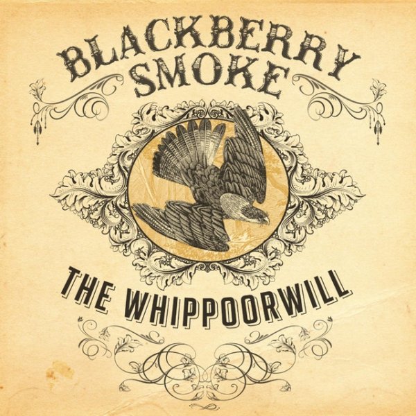 Blackberry Smoke The Whippoorwill, 2012