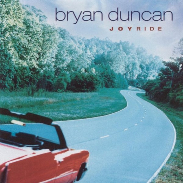 Bryan Duncan Joyride, 2000
