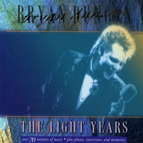 Bryan Duncan The Light Years, 1995