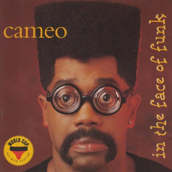 Cameo In the Face of Funk, 1994