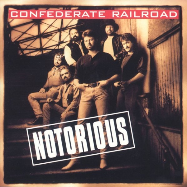 Confederate Railroad Notorious, 1994