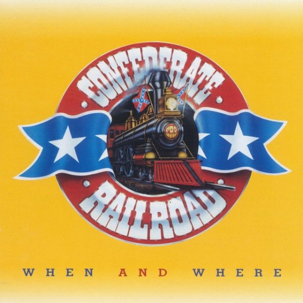 Confederate Railroad When And Where, 1995