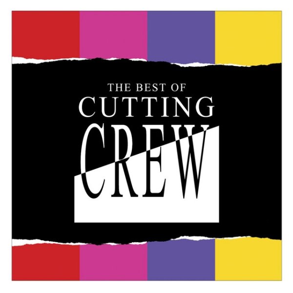 The Best Of Cutting Crew Album 