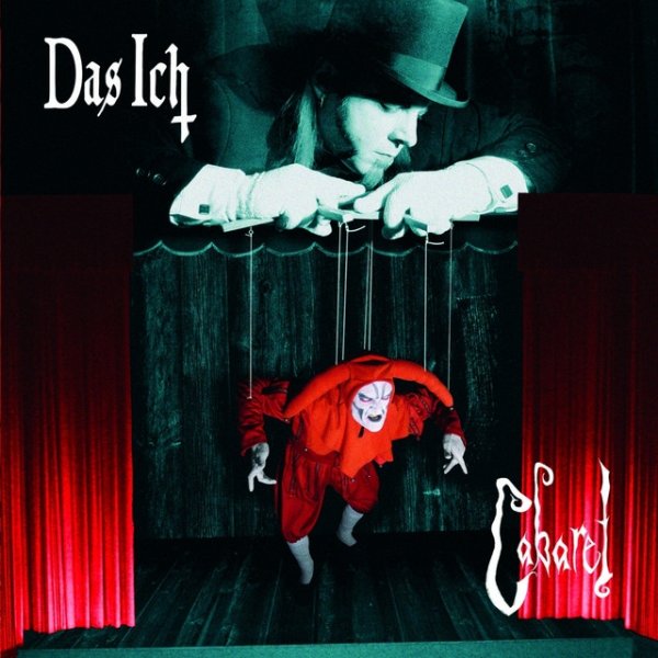 Das Ich Cabaret, 2006