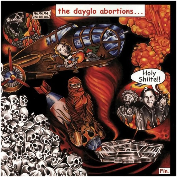Dayglo Abortions Holy Shiite, 2004