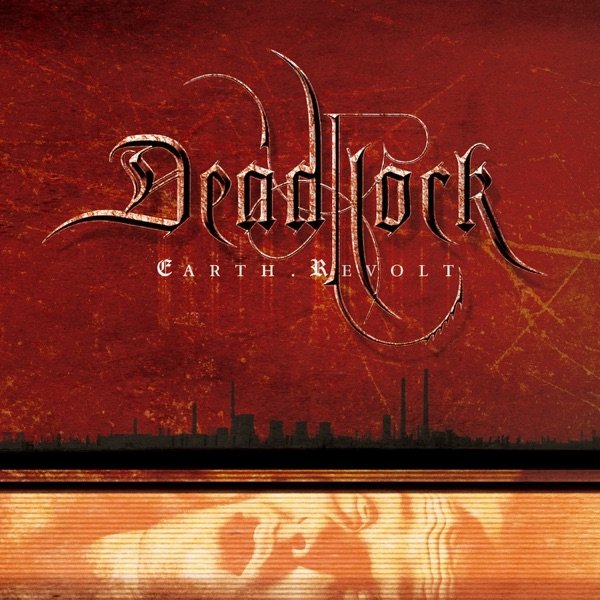 DeadLock Earth.Revolt, 2005