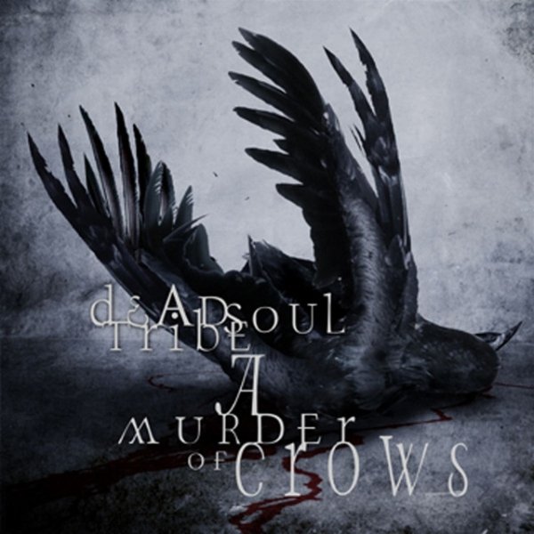 Deadsoul Tribe A Murder of Crows, 2003