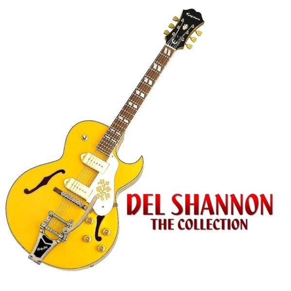 Del Shannon The Collection, 2010