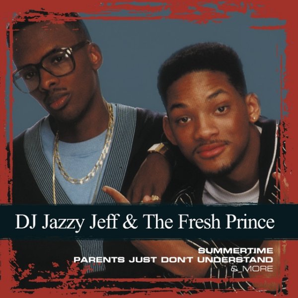 DJ Jazzy Jeff & The Fresh Prince Collections, 2003
