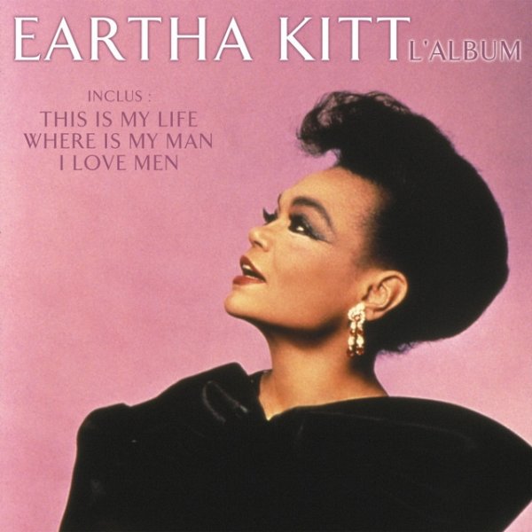 Eartha Kitt Eartha Kitt The Album, 1986