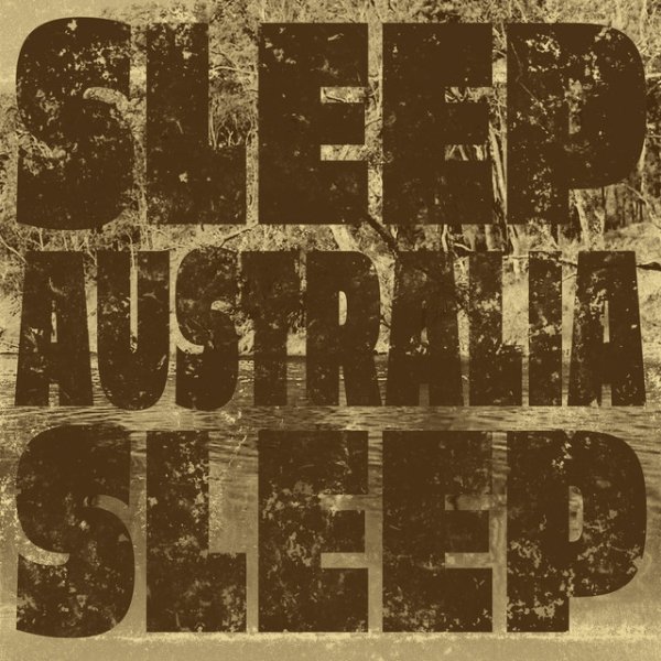 Sleep Australia Sleep Album 
