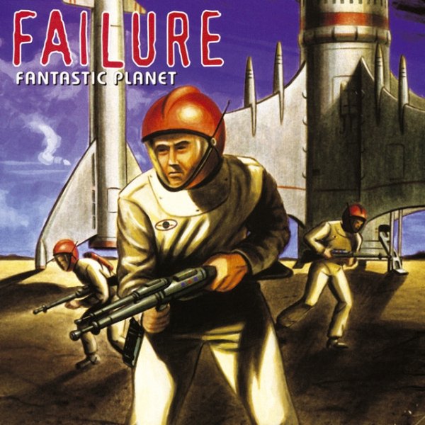 Failure Fantastic Planet, 1996