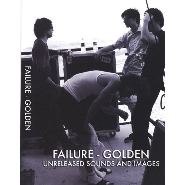 Failure Golden, 2004