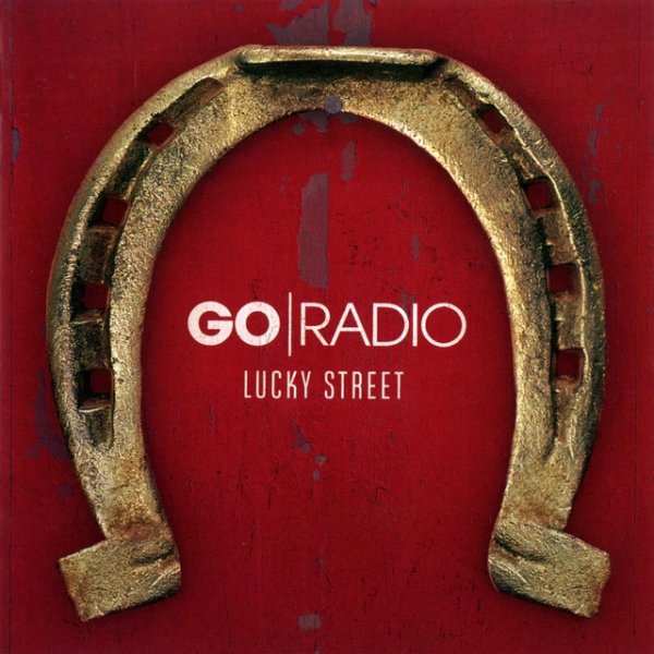 Go Radio Lucky Street, 2011