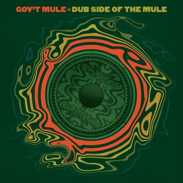Gov't Mule Dub Side Of The Mule, 2015