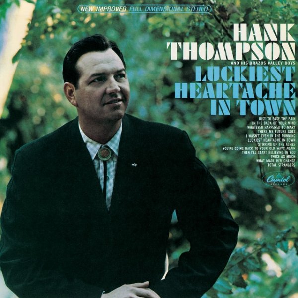 Hank Thompson Luckiest Heartache In Town, 1965