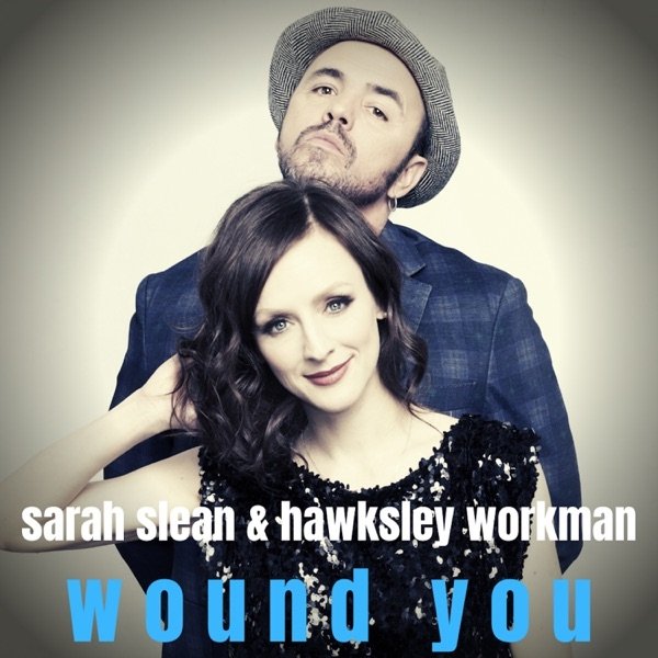 Album Wound You - Hawksley Workman