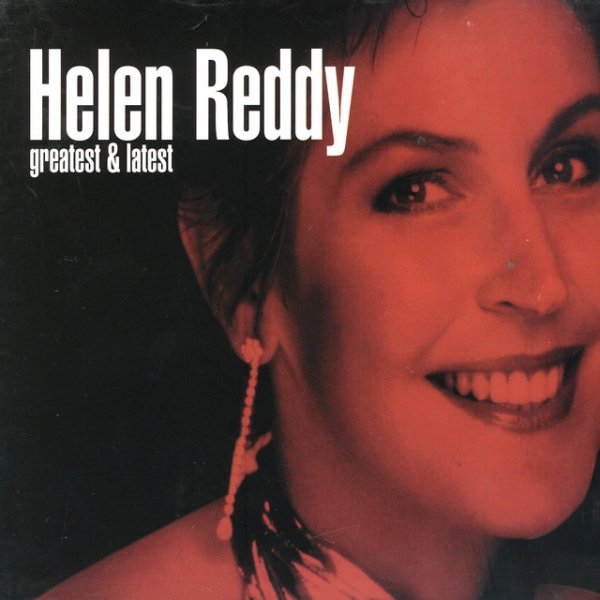 Helen Reddy Greatest & Latest, 2002