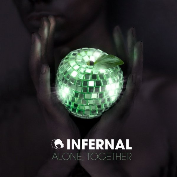 Infernal Alone, Together, 2010