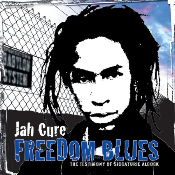 Jah Cure Freedom Blues, 2005