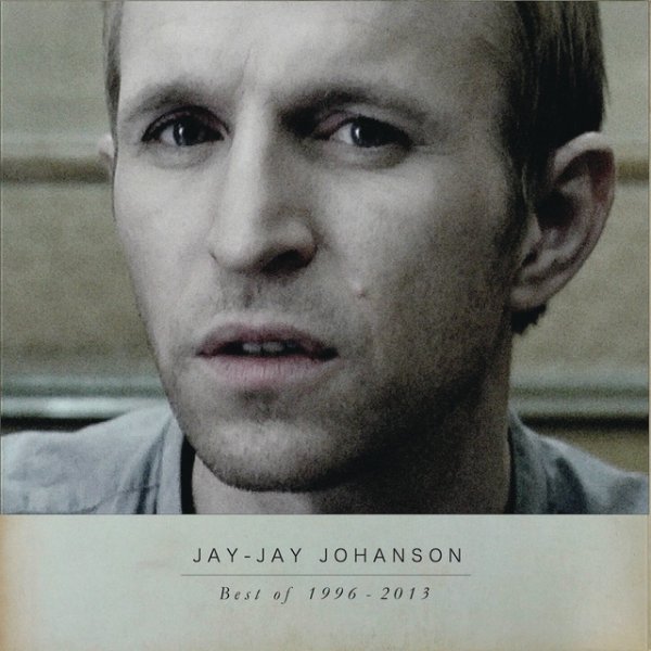 Jay-Jay Johanson Best of 1996-2013, 2013