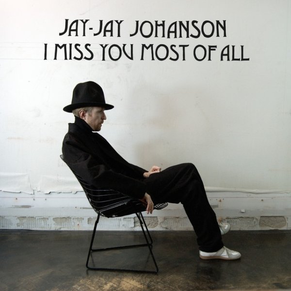 I Miss You Most Of All Album 