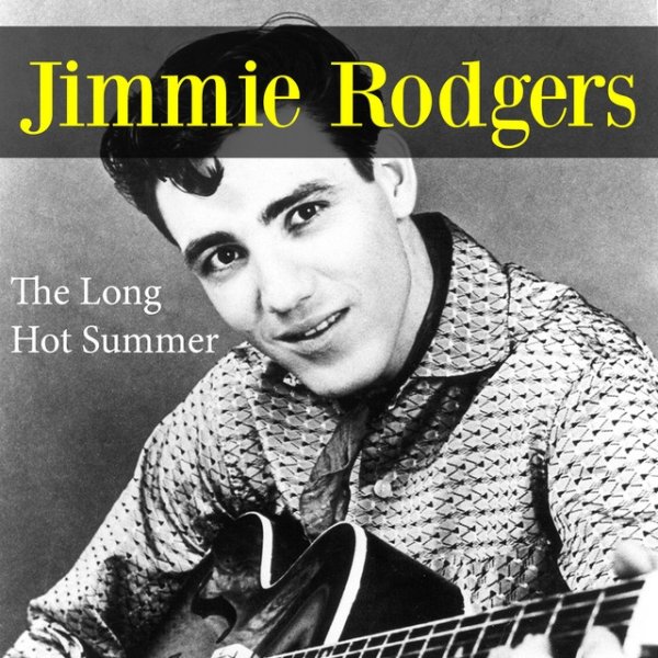 Jimmie Rodgers The Long Hot Summer, 2020