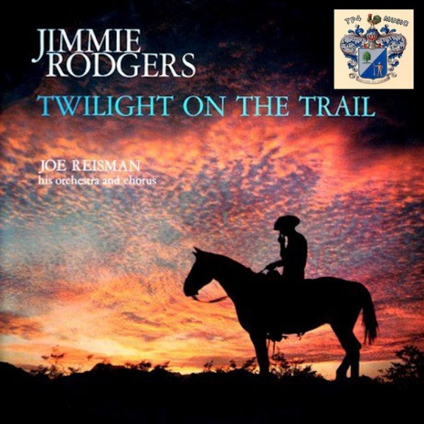 Jimmie Rodgers Twilight on the Trail, 2001