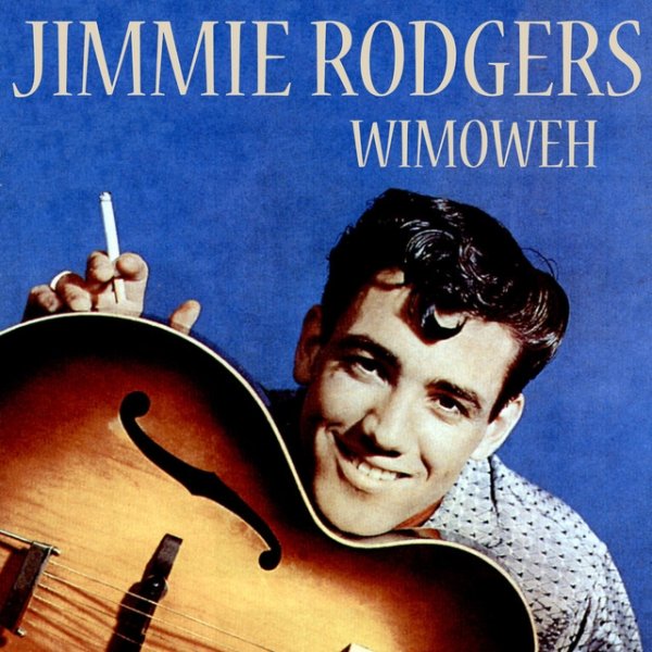 Jimmie Rodgers Wimoweh, 2018
