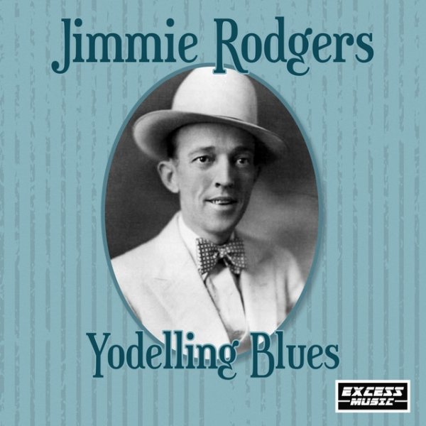 Jimmie Rodgers Yodelling Blues, 2020