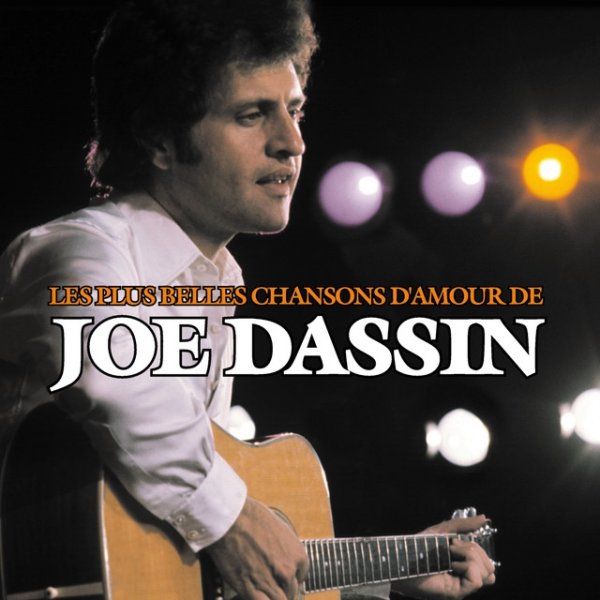 A Toi - Les Plus Belles Chansons D'Amour De Joe Dassin Album 