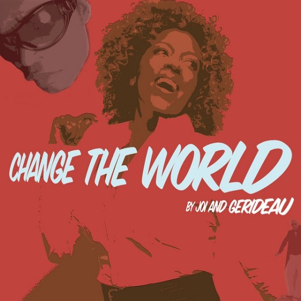 Change the World Album 