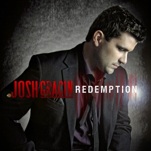 Josh Gracin Redemption, 2011