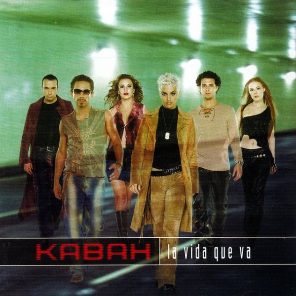 Kabah La vida que va, 2002