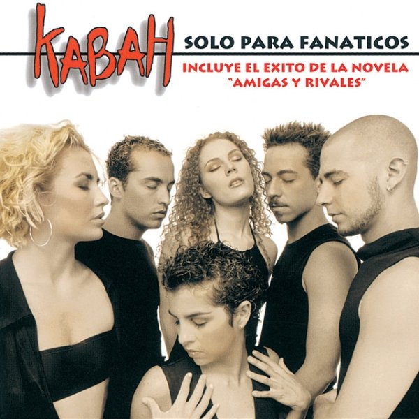 Kabah Solo Para Fanáticos, 2001