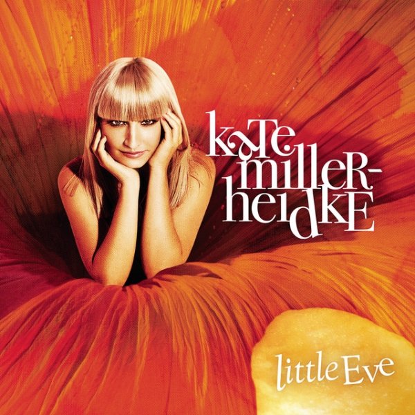 Kate Miller-Heidke Little Eve, 2007