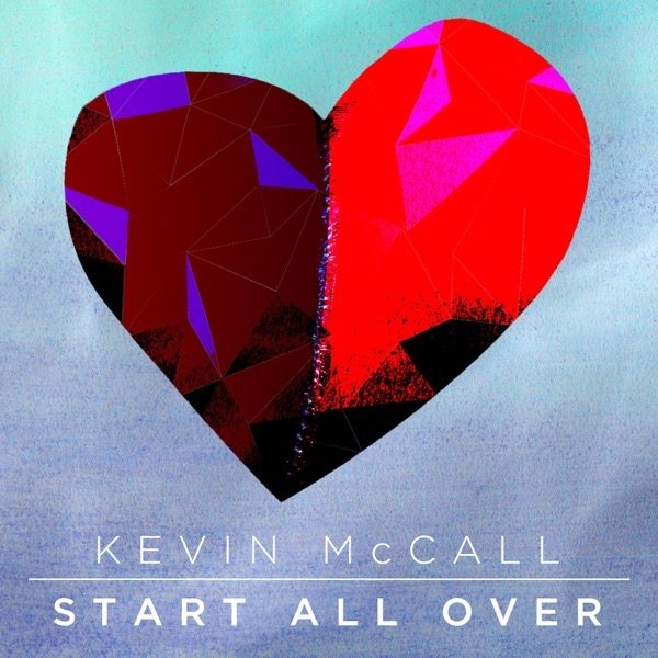 Album Start All Over - Kevin McCall
