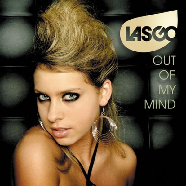 Lasgo Out of My Mind, 2008