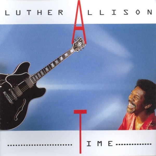 Luther Allison Time, 2005