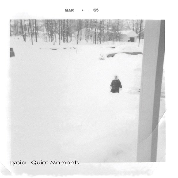 Lycia Quiet Moments, 2013