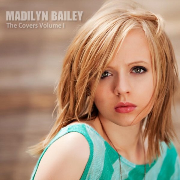 Madilyn Bailey The Covers, Vol. 1, 2012