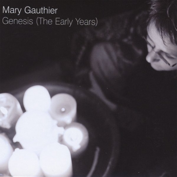 Mary Gauthier Genesis, 2008