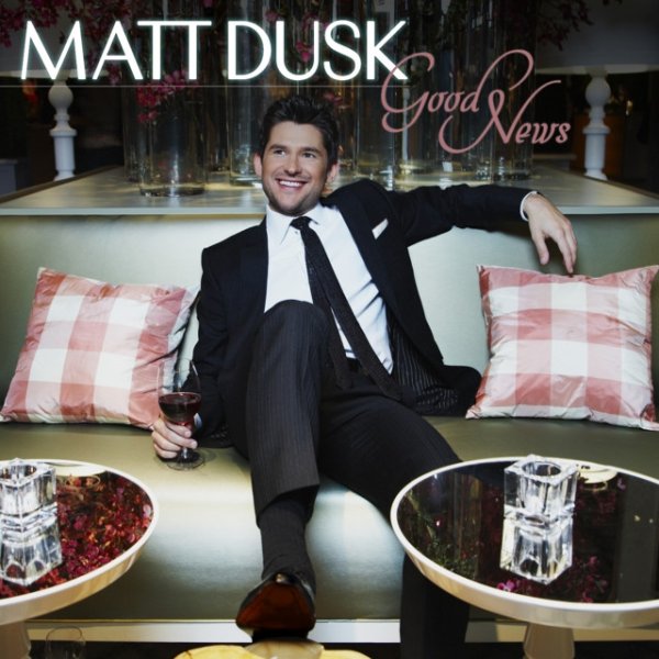 Album Good News - Matt Dusk