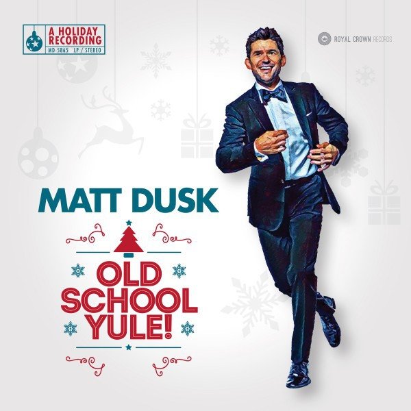 Album Old School Yule! - Matt Dusk