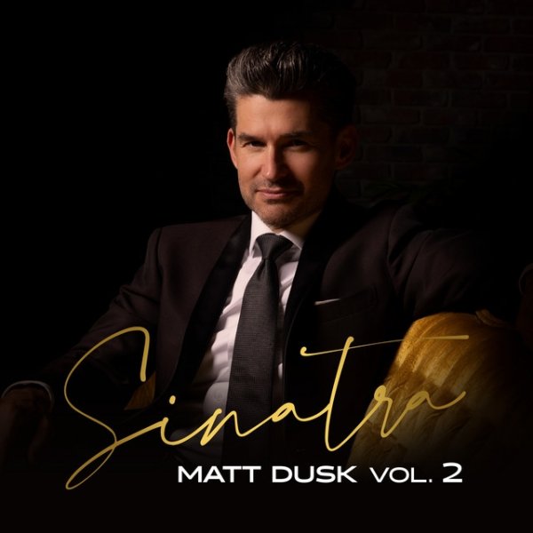 Album Sinatra Vol. 2 - Matt Dusk