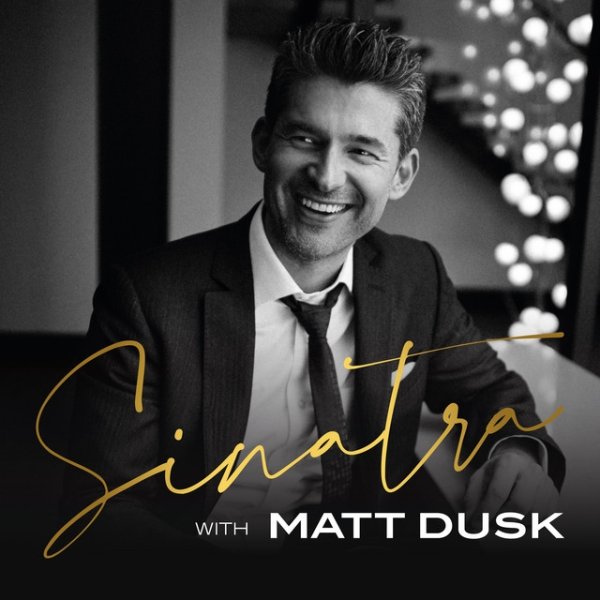 Album Sinatra - Matt Dusk