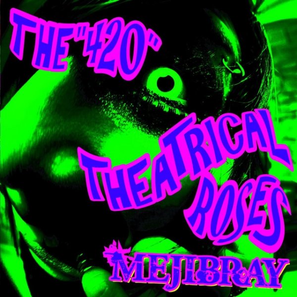 THE"420"THEATRICAL ROSES(通常盤) Album 