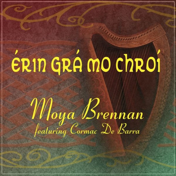 Erin Gra Mo Chroi Album 