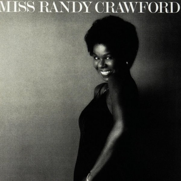 Randy Crawford Miss Randy Crawford, 1977