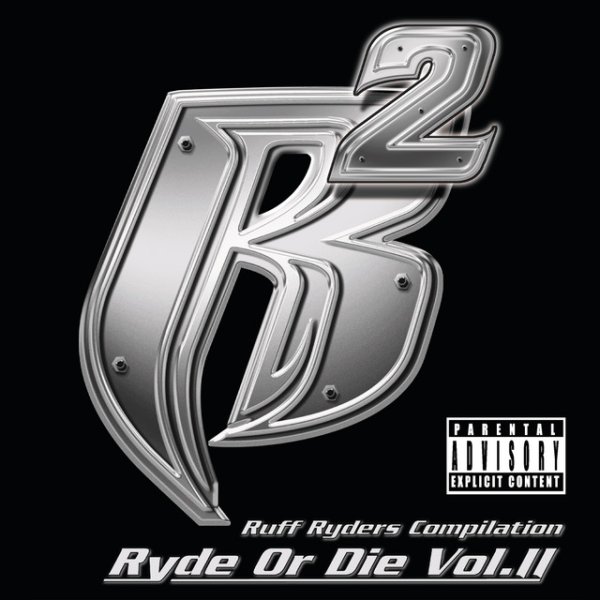 Ruff Ryders Ryde Or Die Vol. II, 2000